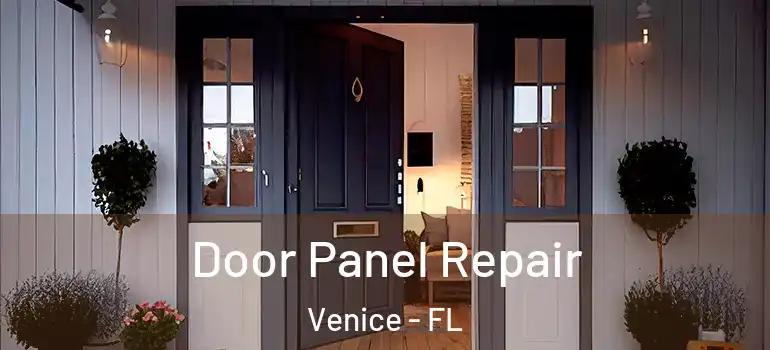  Door Panel Repair Venice - FL
