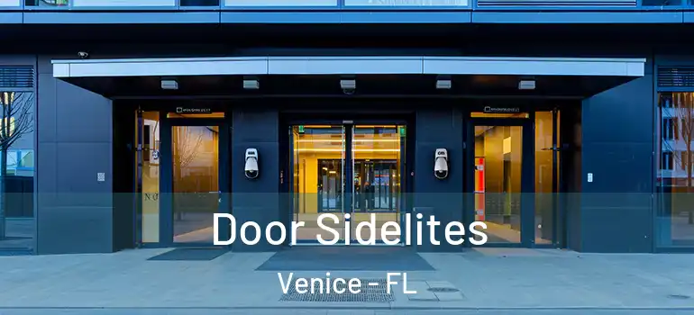  Door Sidelites Venice - FL